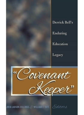 预订 «Covenant Keeper»: Derrick Bell’s Enduring Education Legacy: 9781433130359