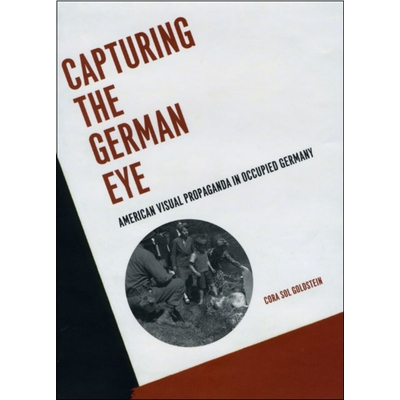 American Visual Propaganda in Occupied G
