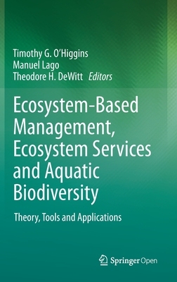 【预订】Ecosystem Based Management, Ecosystem Services and Aquatic Biodiversity
