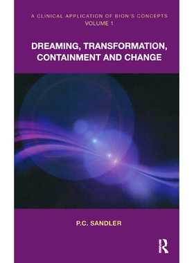 预订 A Clinical Application of Bion’s Concepts: Dreaming, Transformation, Containment and Change: 9780367323875