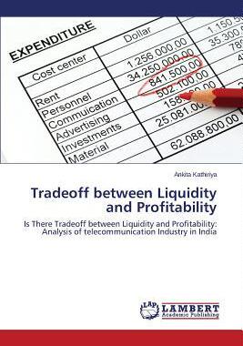 [预订]Tradeoff between Liquidity and Profitability 9783659691645