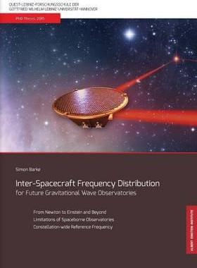 [预订]Inter-Spacecraft Frequency Distribution for Future Gravitational Wave Observatories 9783946068082
