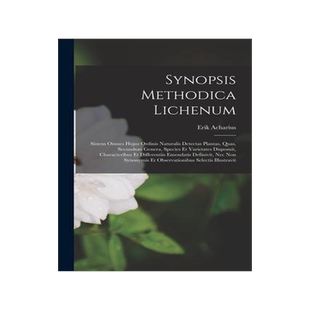 [预订]Synopsis Methodica Lichenum: Sistens Omnes Hujus Ordinis Naturalis Detectas Plantas, Quas, Secundum  9781018432861