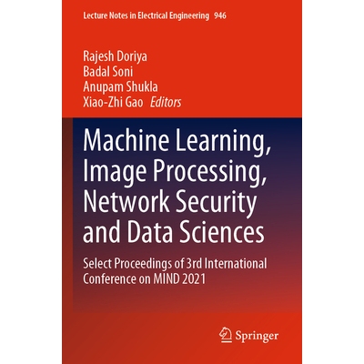 预订 Machine Learning, Image Processing, Network Security and Data Sciences Select Proceedings of 3rd International Conf