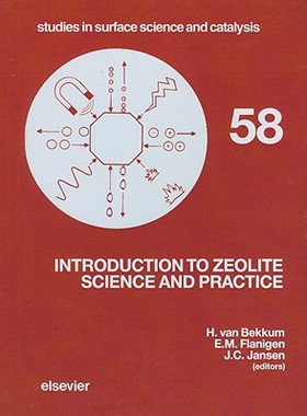 【预订】Introduction to Zeolite Science and Practice