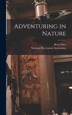 [预订]Adventuring in Nature 9781014397096