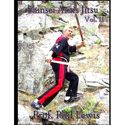 预订 Shinsei Arnis Jitsu Vol. 2: Forms, Disarms & Methods of Counters & More: 9781517039813
