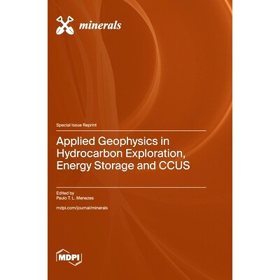 预订 Applied Geophysics in Hydrocarbon Exploration, Energy Storage and CCUS: 9783725805457