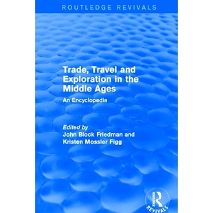 Travel Routledge Trade 9781138065048 预订 2000 and Revivals Middle the Exploration Encyclopedia Ages