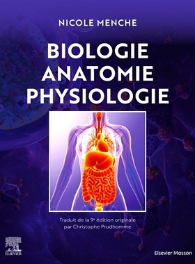 预订 Biologie, anatomie, physiologie : ouvrage d’enseignement synthétique sur les métiers de la santé 生物学、解剖学