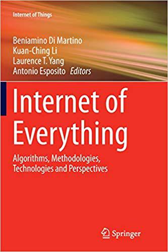 【预售】Internet of Everything: Algorithms, Methodologies, Technologies and Perspectives