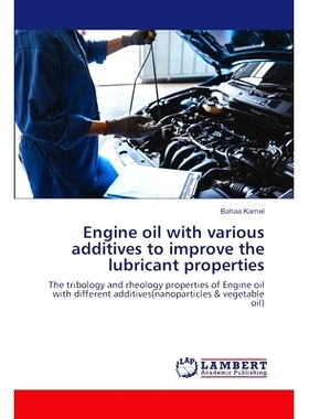 预订 Engine oil with various additives to improve the lubricant properties 发动机油中加入各种添加剂以改善润滑油性能: 978