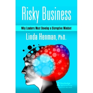 業(yè)務(wù)： Leaders Develop Why Mindset 為何必須樹立破壞性思維 有風(fēng)險(xiǎn) 978036776 Business Disruptive Must Risky 預(yù)訂