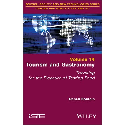 预订 Tourism and Gastronomy Traveling for the Pleasure of Tasting Food 旅游与美食——为品尝美食而旅行 9781836690757
