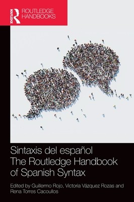 [预订]Sintaxis del español / The Routledge Handbook of Spanish Syntax