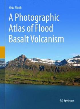 【预订】A Photographic Atlas of Flood Basalt Volcanism