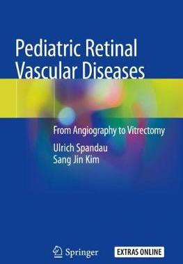 预订 Pediatric Retinal Vascular Diseases