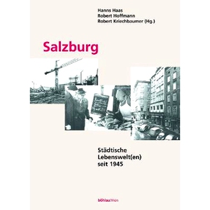 预订 Salzburg: Städtische Lebenswelt(en) seit 1945 萨尔茨堡.1945 年以来的城市生活世界: 9783205992554