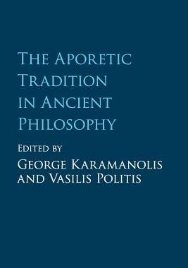【预订】The Aporetic Tradition in Ancient Philosophy