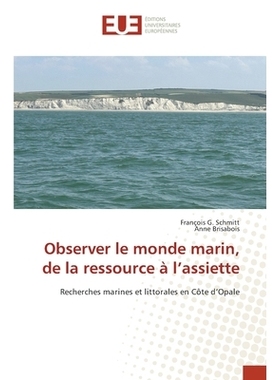 预订 Observer le monde marin, de la ressource à l’assiette: 9783841678317