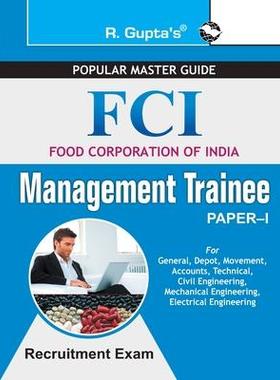 [预订]FCI-Management Trainee (Paper-I) Recruitment Exam Guide 9789350124055