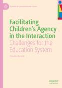 【预订】Facilitating Children’s Agency in the Interaction: Challenges for  9783031099779