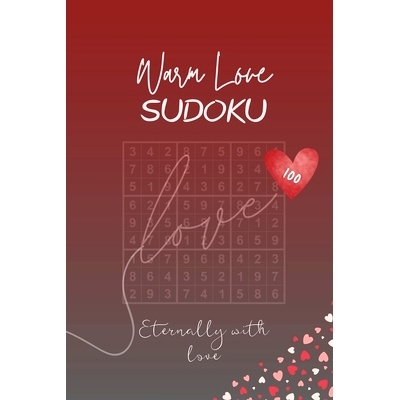 预订 Warm Love - Sudoku (100 Eternally with Love) Puzzles: Gift for All Occassions, Birthday, Valentines Day, Thank You,