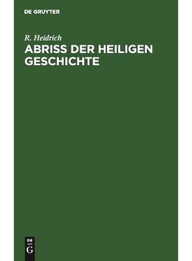预订 Abriß der Heiligen Geschichte: 9783111316239