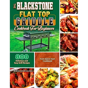 Recipes Cookb Cookbook BlackStone 800 Top 预订 Griddle Beginners Grill Start for Flat Delicious and from Quick The Easy
