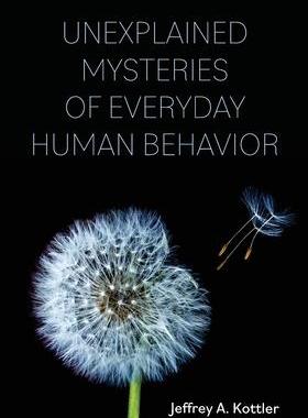[预订]Unexplained Mysteries of Everyday Human Behavior 9781793562296