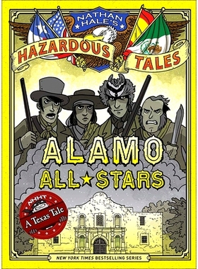 预订 Alamo All-Stars: A Texas Tale: Bigger & Badder Edition: 9780606407090