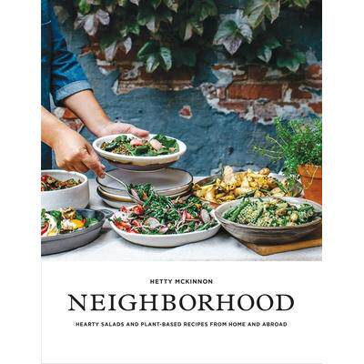 预订 Nei*orhood: Hearty Salads and Plant-Based Recipes from Home and Abroad社区：来自国内外的丰盛沙拉和植物性食谱: 978