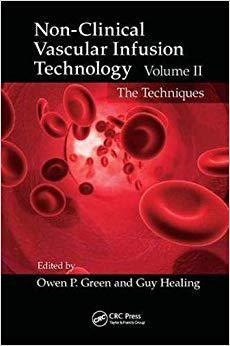 【预售】Non-Clinical Vascular Infusion Technology, Volume II