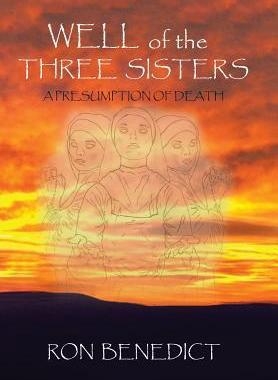 [预订]Well of the Three Sisters: A Presumption of Death 9781524656171