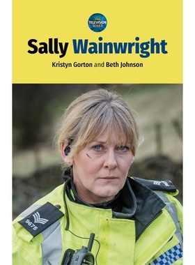 预订 Sally Wainwright 莎莉·温赖特: 9781526142870