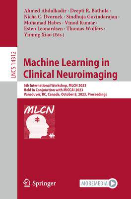 [预订]Machine Learning in Clinical Neuroimaging 9783031448577