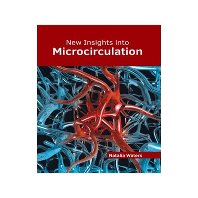[预订]New Insights Into Microcirculation 9781632418722