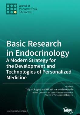 [预订]Basic Research in Endocrinology: A Modern Strategy for the Development and Technologies of Personali 9783036529974