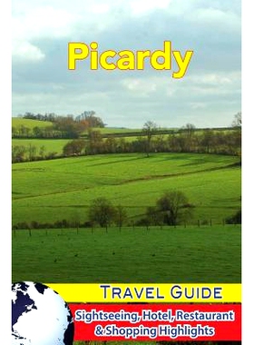 预订 Picardy Travel Guide: Sightseeing, Hotel, Restaurant & Shopping Highlights: 9781983708916
