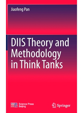 预订 Diis Theory and Methodology in Think Tanks Diis理论与智库方*: 9789811606175
