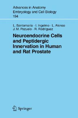 【预订】Neuroendocrine Cells and Peptidergic Innervation in Human and Rat Prostrate-封面