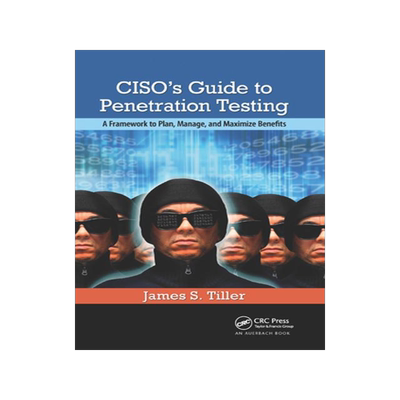 [预订]CISO’s Guide to Penetration Testing 9780367382001
