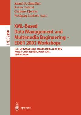【预订】XML-Based Data Management and Multimedia Engineering - EDBT 2002 Workshops