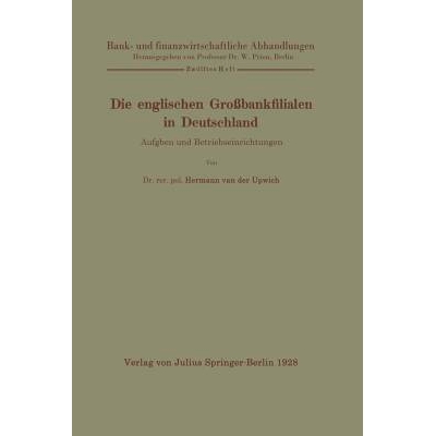 预订 Die englischen Großbankfilialen in Deutschland: Aufgaben und Betriebseinrichtungen: 9783642891243