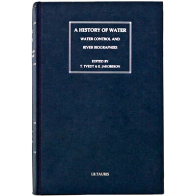 预订 A History of Water: Series III, Volume 1: Water and Urbanization 水的历史， 系列 III ，第1卷：水与城市化: 978178076