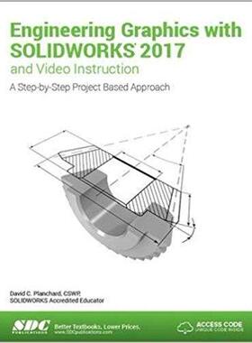 【预售】Engineering Graphics with SOLIDWORKS 2017 (Including unique access code)