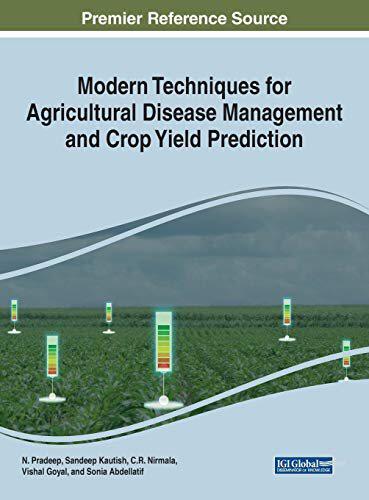 【预售】Modern Techniques for Agricultural Disease Management and Crop Yield Prediction