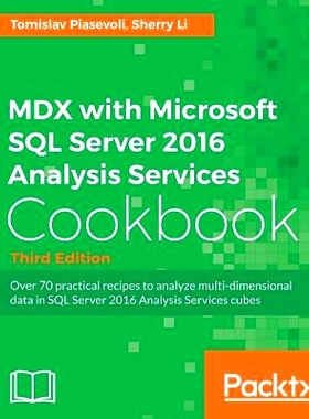 预订 MDX with Microsoft SQL Server 2016 Analysis Services Cookbook MDX with Microsoft SQL Server 2016 Analysis Services