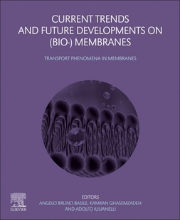 Developments 9780128222577 Current Membranes Bio Future and Trends 预订
