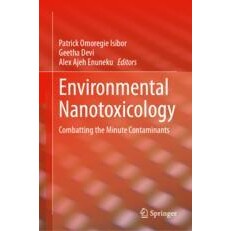 预订 Environmental Nanotoxicology Combatting the Minute Contaminants 环境纳米毒理学:对抗微小污染物 9783031541537